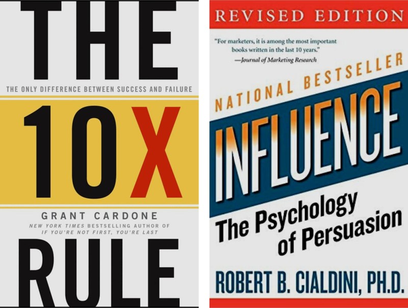 The 10X Rule + Influence : The Psychology Of Persuasion (Combo Of 2 Books)(Paperback, Grant Cardone, Robert Cialdini)