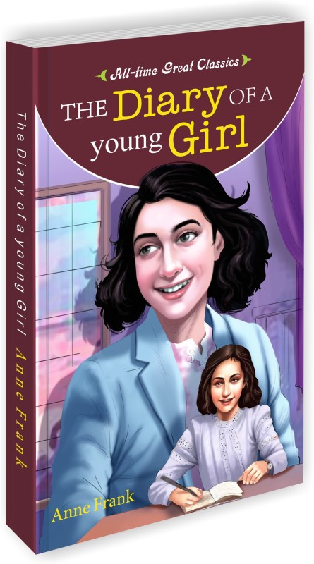 The Diary Of A Young Girl | All Time Great Classics Novels(Paperback, Sawan)