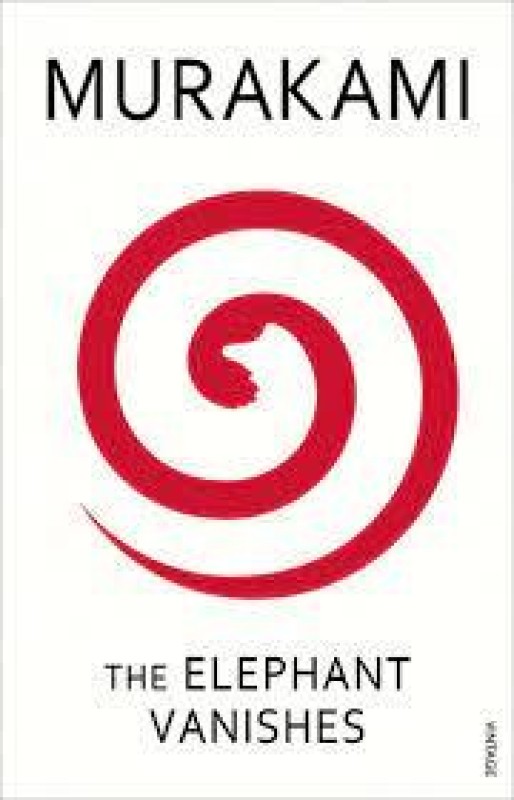 THE ELEPHANT VANISHES Novel By Haruki Murakami The Elephant Vanishes Is A Collection Of 17 Short Stories By Japanese Author Haruki Murakami. The Stories Were Written Between 1980 And 1991, And Published In Japan In Various Magazines, Then Collections.(Paperback, Haruki Murakami.)