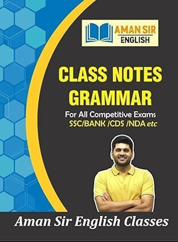Class Notes Grammar by Aman Sir for SSC, Bank, CDS, NDA Exams