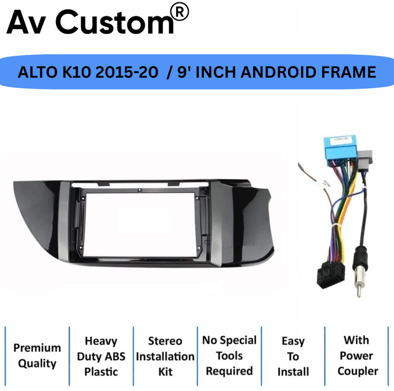 AV CUSTOM ALTO K10 2015-20 (9" inch) android Frame with Wiring Media Player Frame(9 inch)