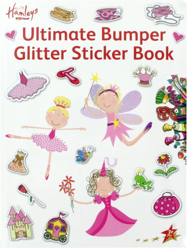 Hamleys Ultimate Bumper Glitter Sticker Book - Ultimate Bumper Glitter ...