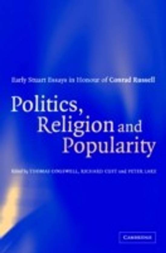 Proposal Example Essay Politics Religion And Popularity In Early Stuart Britain Essays In Honour Of Conrad Russell Process Essay Thesis Statement also Simple Essays For High School Students Politics Religion And Popularity In Early Stuart Britain Essays Research Proposal Essay