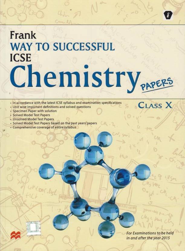 Icse Chemistry Papers Class 10 Way To Successful 1st Edition