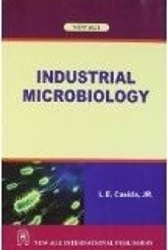 Industrial Microbiology 1st Edition 1st Edition Buy Industrial Microbiology 1st Edition 1st