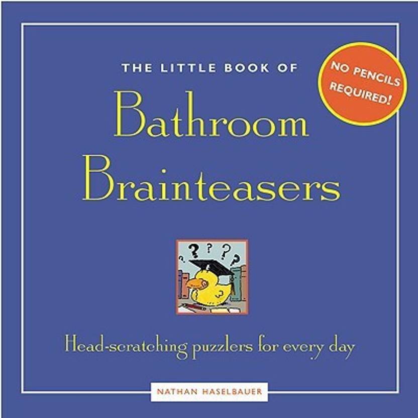 Little Book of Bathroom Brain Teasers Buy Little Book of Bathroom