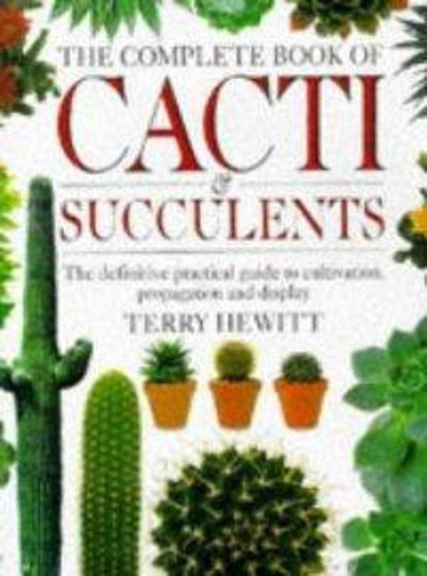 The complete book of cacti & succulents Buy The complete book of cacti