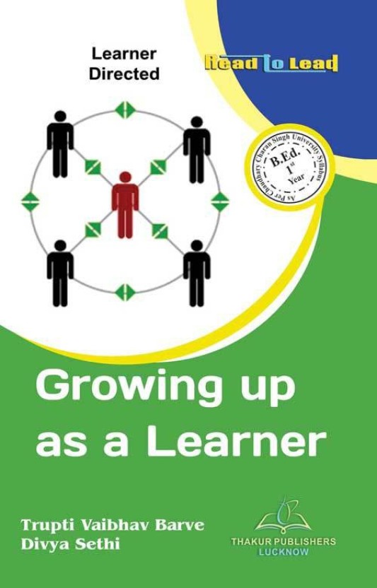 Growing Up As A Learner (English), CCS, B Ed, First Year: Buy Growing ...