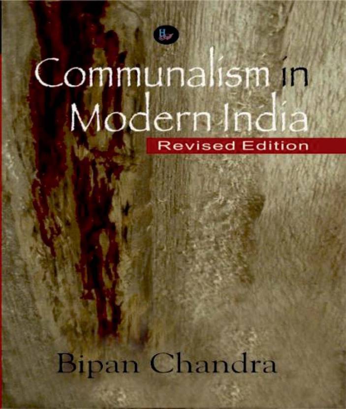 Communalism In Modern India Buy Communalism In Modern India By Chandra