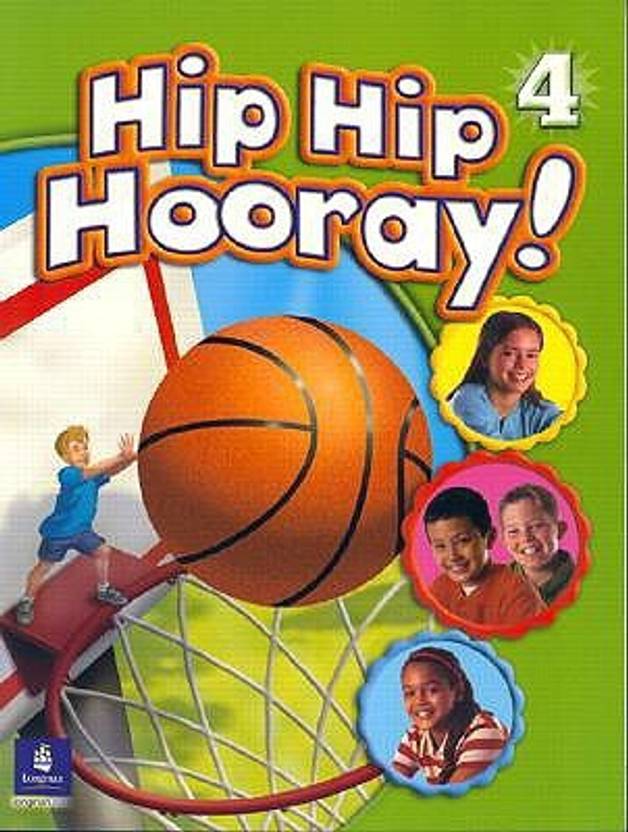 Hip Hip Hooray Student Book (with practice pages), Level 4 Buy Hip Hip