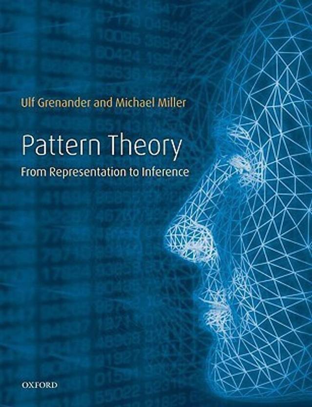 Pattern Theory 1st Edition Buy Pattern Theory 1st Edition by Grenander