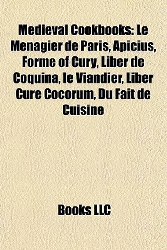 Medieval Cookbooks Study Guide Le Menagier De Paris - 