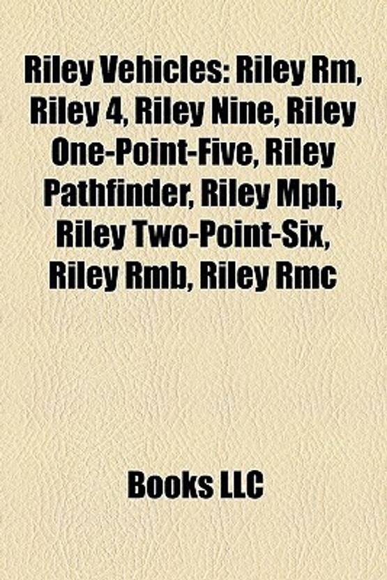 Riley Vehicles Riley Rm Riley 4 Riley Nine Riley One Point Five