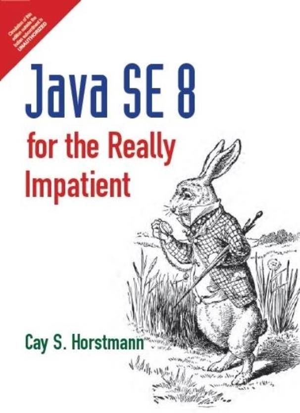 Java SE 8 for the Really Impatient 1st Edition Buy Java SE 8 for the