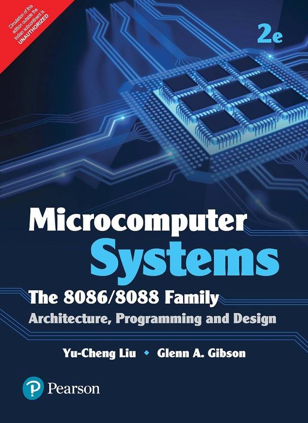 Systems The 8086 / 8088 Family Architecture Programming and Design 2nd Edition