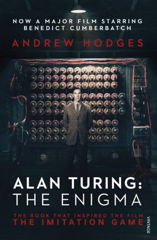 Alan Turing The Enigma The Book That Inspired The Film - 