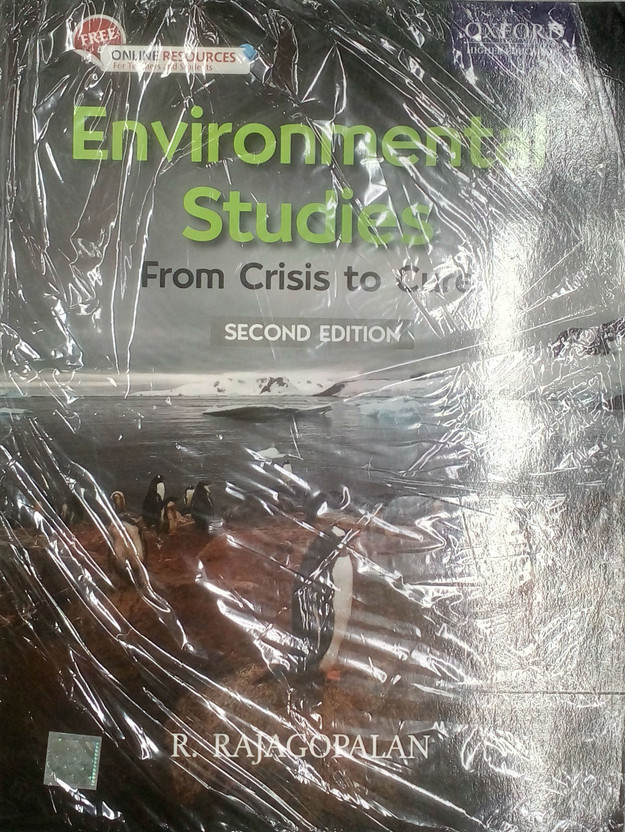 ENVIRONMENTAL STUDIES FROM CRISIS TO CURE BY R.RAJAGOPALAN PDF