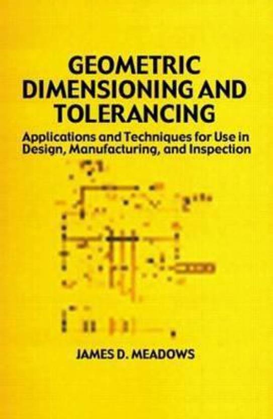 Geometric Dimensioning And Tolerancing - 