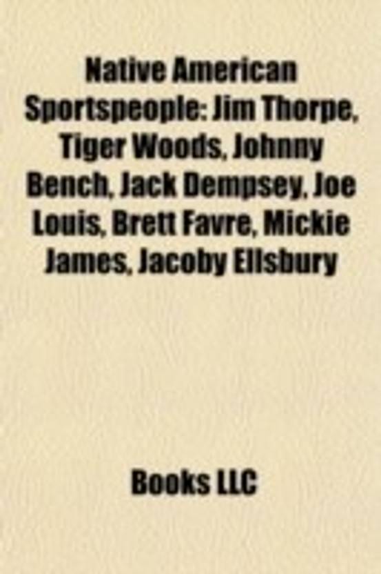Native American Sportspeople Jim Thorpe Tiger Woods Johnny
