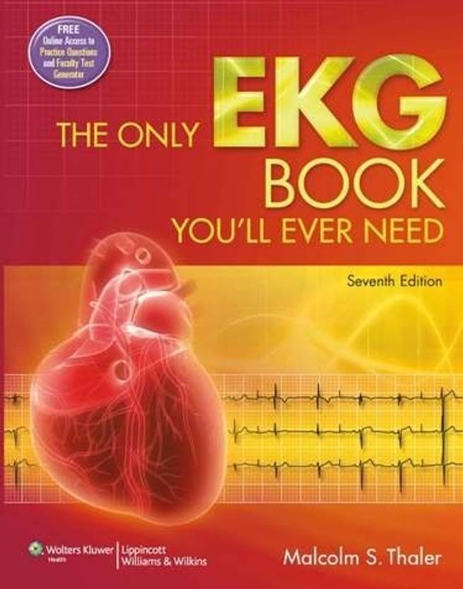 The Only Ekg Book Youll Ever Need With Point Access Codes 7th Edition - 