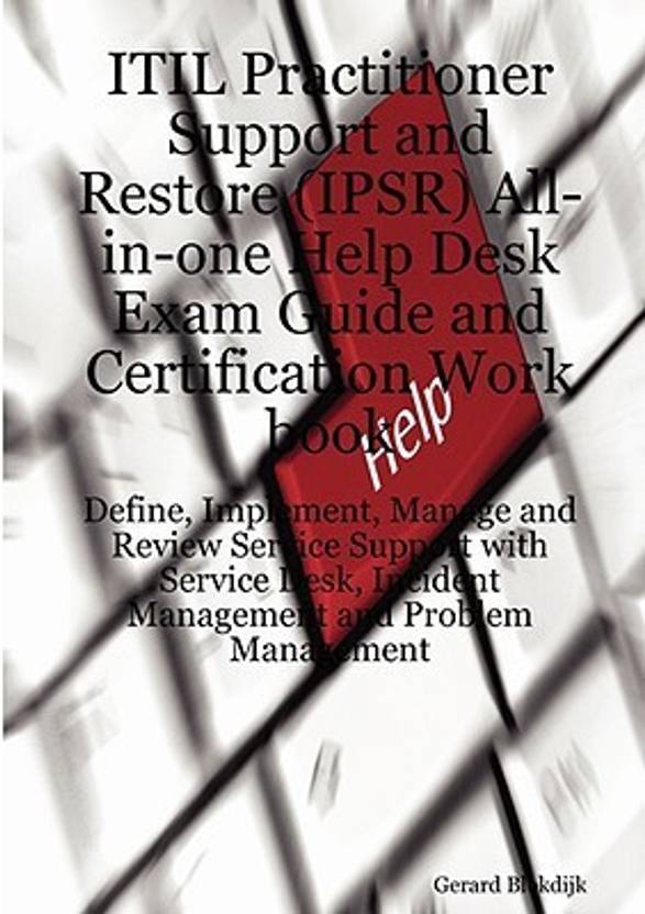 Itil Practitioner Support And Restore Ipsr All In One Help Desk