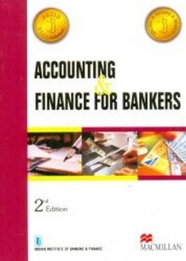 accounting finance for bankers for jaiib diploma in banking