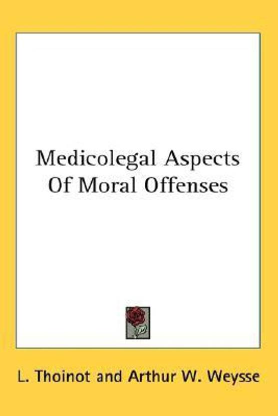 Medicolegal Aspects Of Moral Offenses Buy Medicolegal - 