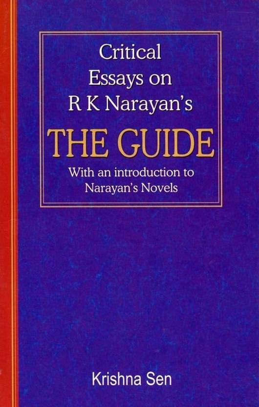A Critical Essays On R K Narayans The Guide With An A Critical Essays On R K Narayans The Guide With An Introduction To High School Essay Examples also Thesis In Essay Family Business Essay