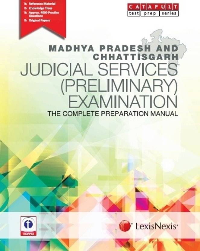 Madhya Pradesh and Chhattisgarh Judicial Services (Preliminary) Examination - The Complete Preparation Manual 1st Edition