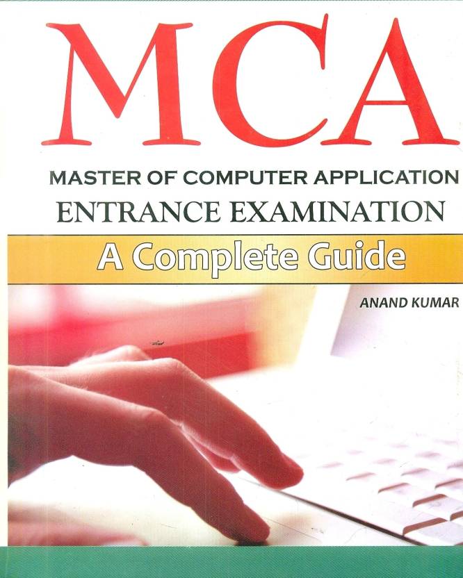 Image result for MCA Entrance Examination A Complete Guide by Anand Kumar