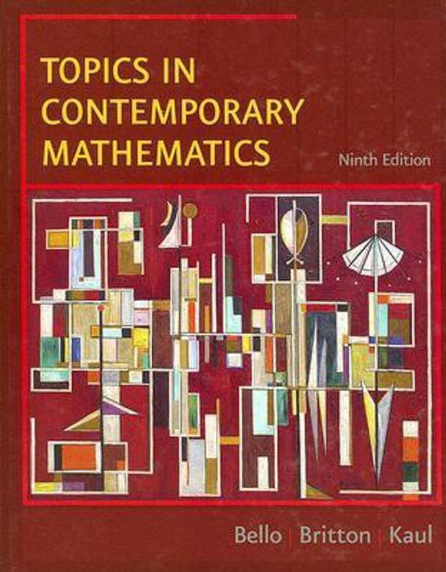 Topics In Contemporary Mathematics 9th Edition Buy Topics In