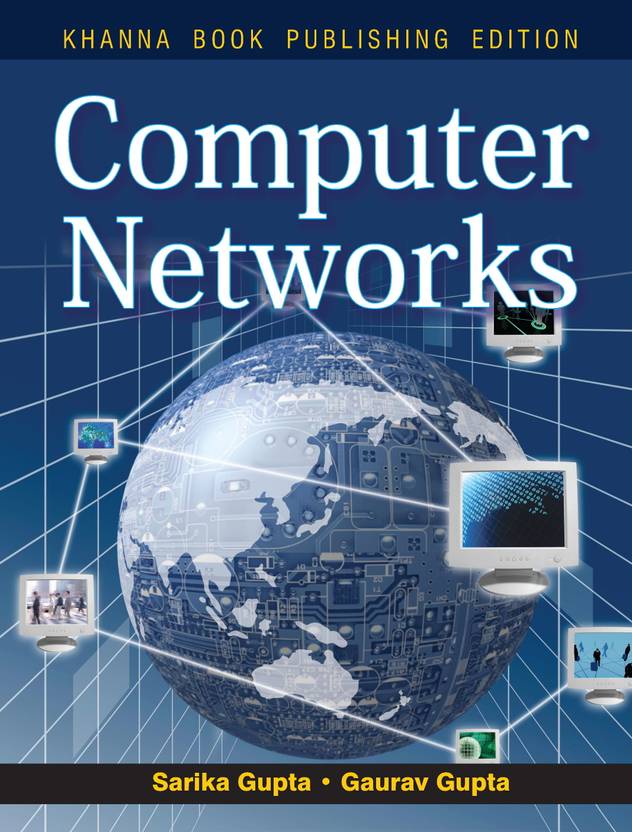 Computer Networks 1 Edition Buy Computer Networks 1 Edition by Gupta