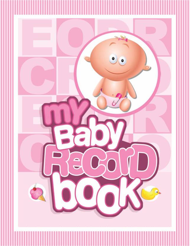 My Baby Record Book (Girl) Buy My Baby Record Book (Girl) by unknown