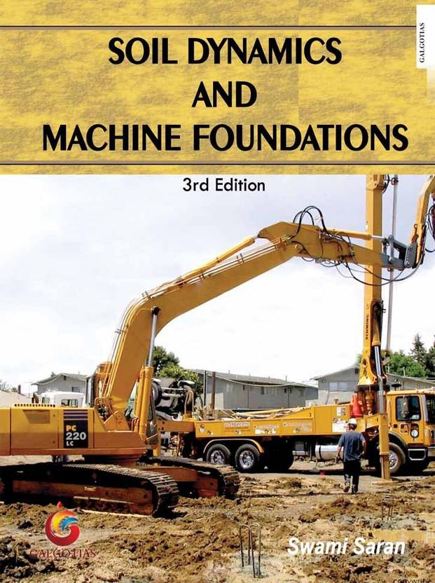 Soil Dynamics and Machine Foundations Buy Soil Dynamics and Machine