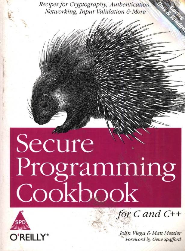 Secure Programming Cookbook For C And C 800 Pages 1st - 