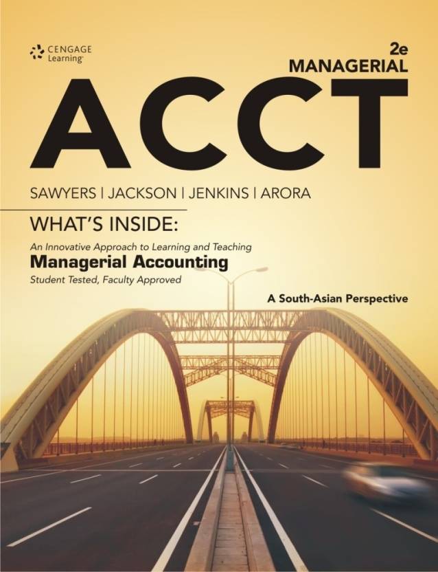 Managerial ACCT Managerial Accounting A South Asian Perspective