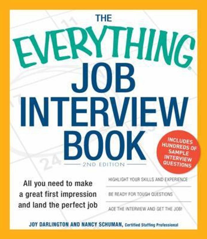 The Everything Job Interview Book All You Need To Make A - 