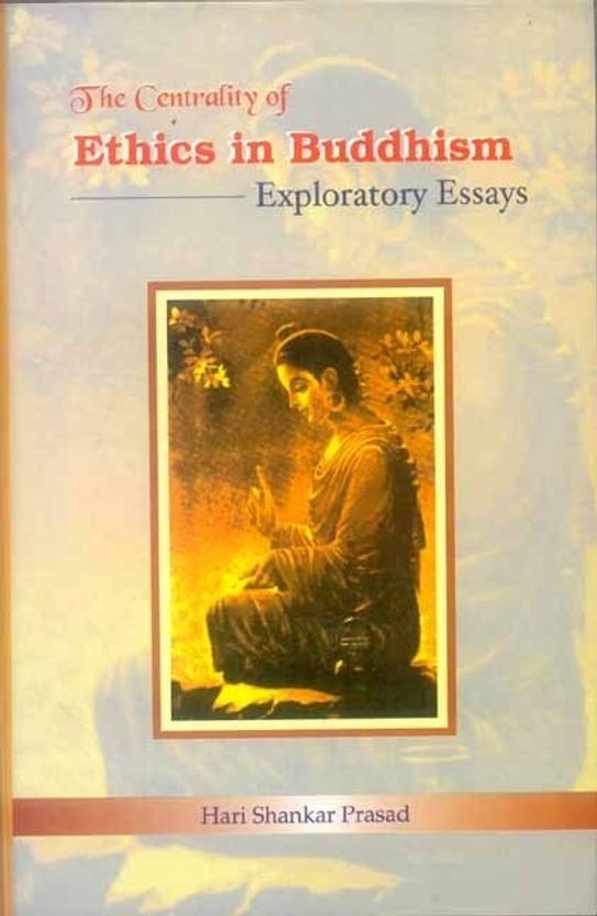 Mental Health Essays Centrality Of Ethics In Buddhism Exploratory Essays High School Essay also Examples Of English Essays Centrality Of Ethics In Buddhism Exploratory Essays Buy Centrality Essays About English