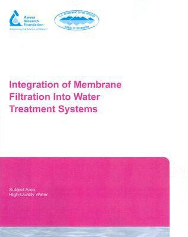 Integration of Membrane Filtration Into Water Treatment Systems Buy