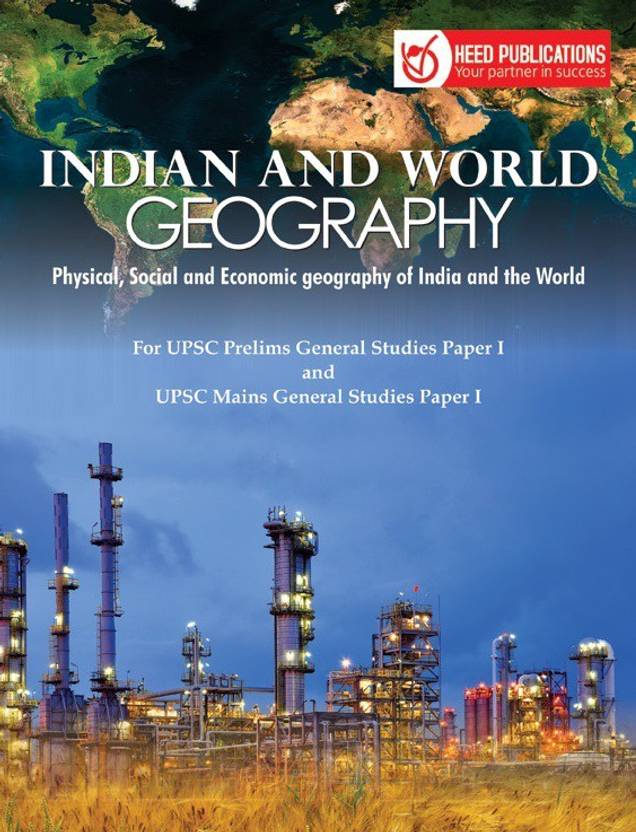 Indian And World Geography For UPSC and State Civil Services Buy Indian And World Geography For