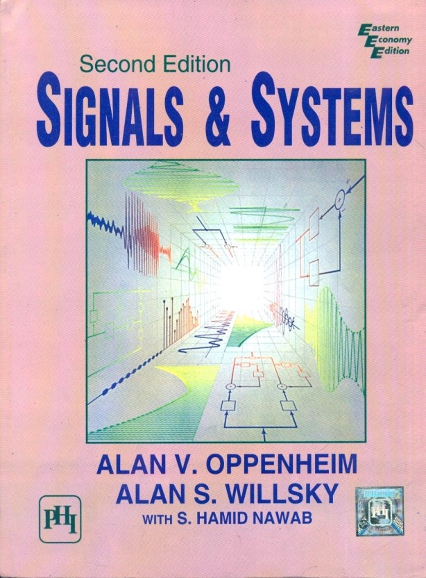 SIGNALS & SYSTEMS, 2/E 2nd Edition: Buy SIGNALS & SYSTEMS, 2/E 2nd ...