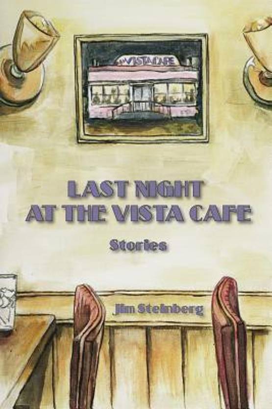Last Night At The Vista Cafe Stories Buy Last Night At The Vista