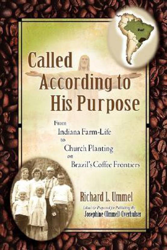 called according to his purpose buy called according to his purpose