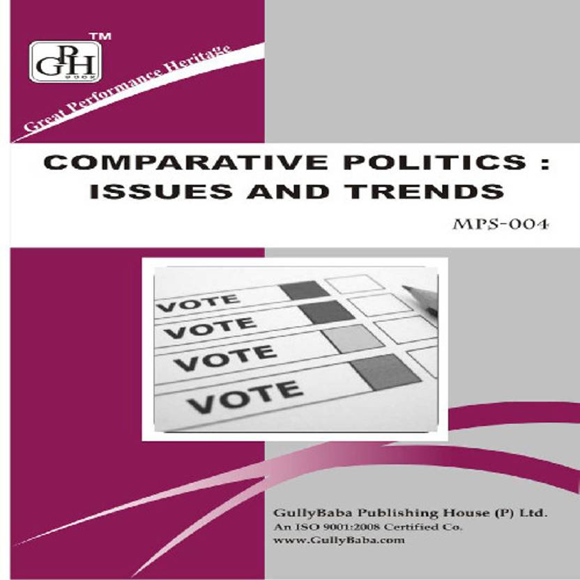 MPS004 Comparative Politics Issues And Trends (IGNOU
