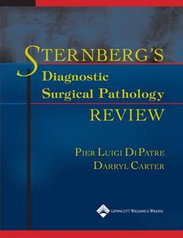 Sternberg S Diagnostic Surgical Pathology Review 4th Revised
