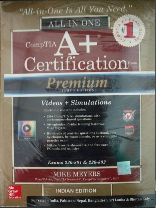 CompTIA A Certification All in One Exam Guide : Exams 220 801 220 CompTIA A Certification All in One Exam Guide : Exams 220 801 220