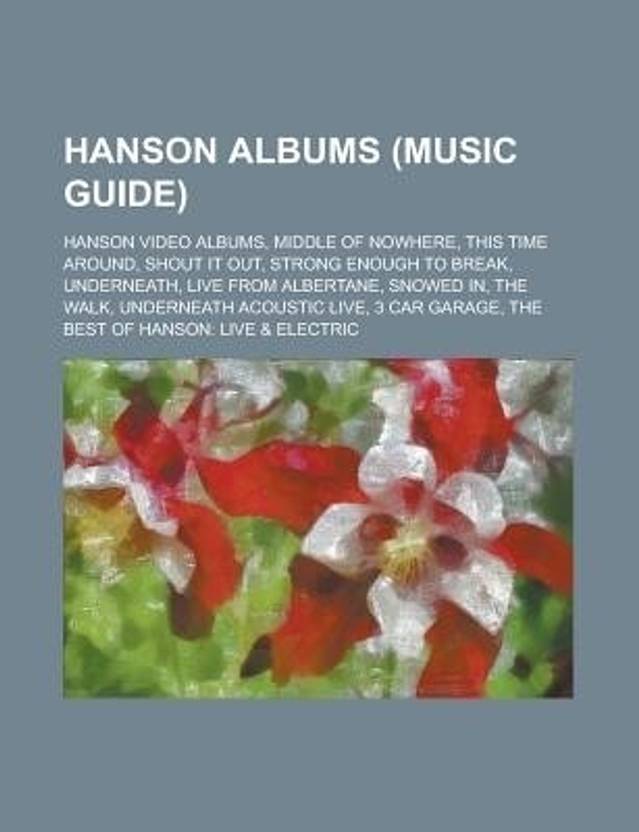 Hanson Albums Middle Of Nowhere This Time Around Underneath
