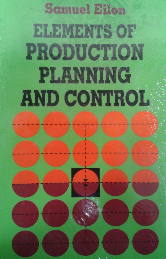 elements-of-production-planning-and-control-by-samuel-eilon-pdf