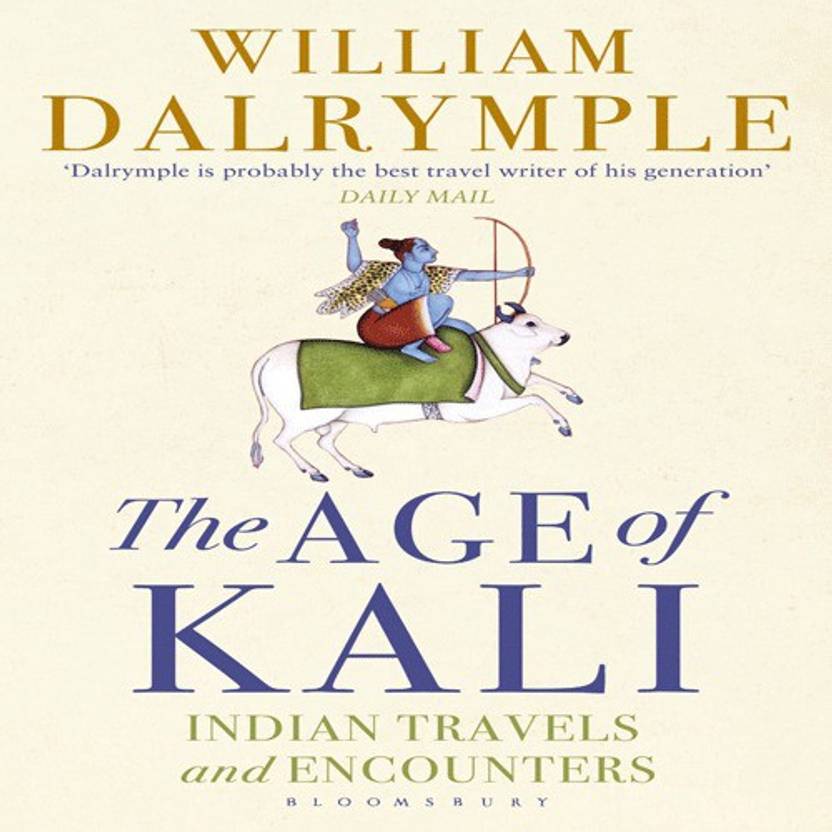 Pdf Free Download The Age Of Kali Indian Travels And Encounters