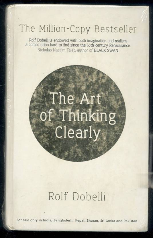 For 175/-(50% Off) The Art of Thinking Clearly-Hardcover at Flipkart